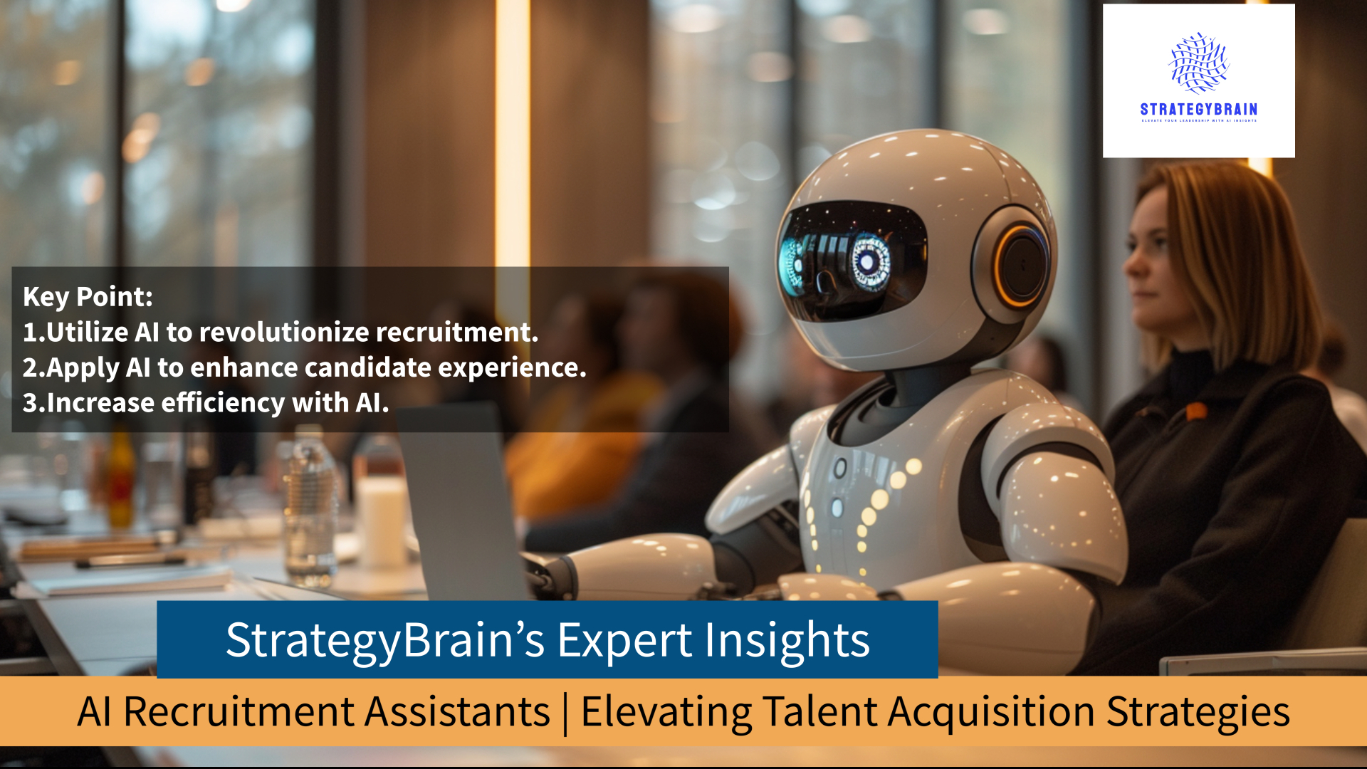 AI Recruitment Assistants | Elevating Talent Acquisition Strategies